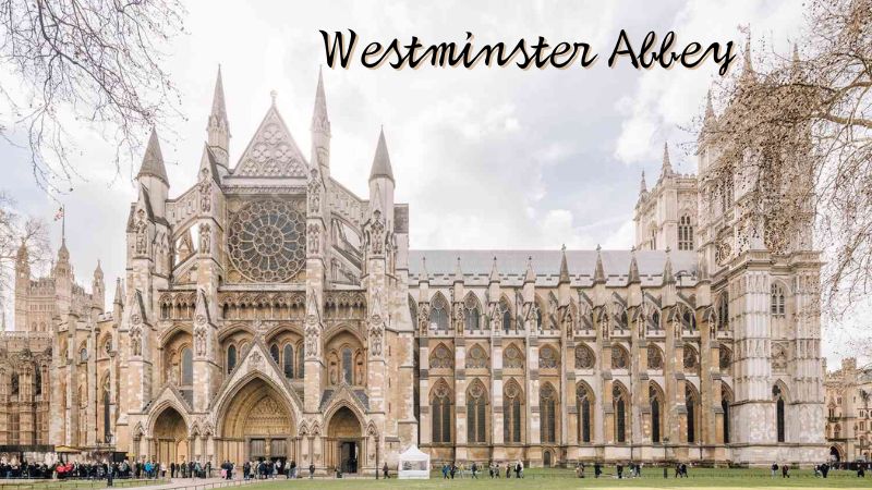 Westminster Abbey, Beautiful Churches in the United Kingdom