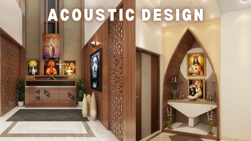 The acoustic design of beautiful church prayer rooms